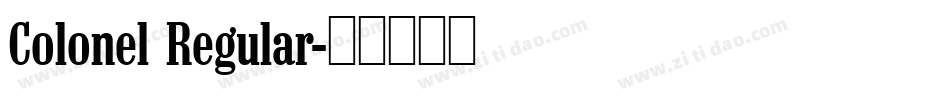 Colonel Regular字体转换